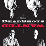DEADSHOTS