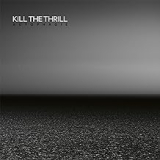KILL THE THRILL