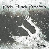 PITCH BLACK PROCESS PITCH BLACK PROCESS