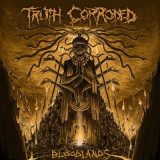 TRUTH CORRODED