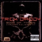 TRICK DADDY TRICK DADDY