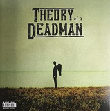 THEORY OF A DEADMAN THEORY OF A DEADMAN