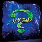 ENUFF ZNUFF