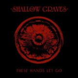 SHALLOW GRAVES