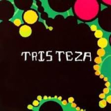 TRISTEZA