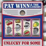 WINN PAT & THE LOSERS