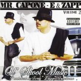 MR. CAPONE-E & ZAPP