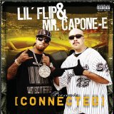 LIL FLIP &  MR. CAPONE-E