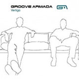 GROOVE ARMADA GROOVE ARMADA