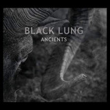 BLACK LUNG BLACK LUNG