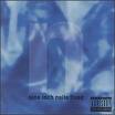 NINE INCH NAILS