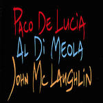 LUCIA & MEOLA & MCLAUGHLIN