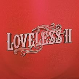 LOVELESS LOVELESS