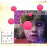 LEGENDARY PINK DOTS LEGENDARY PINK DOTS