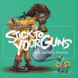STICK TO YOUR GUNS