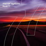 MIRROR SYSTEM