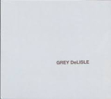 DELISLE GREY DELISLE GREY