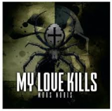 MY LOVE KILLS