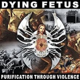 DYING FETUS DYING FETUS
