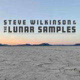 WILKINSON STEVE & THE LUNAR SAMPLES