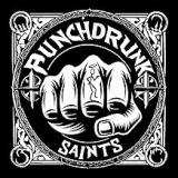 PUNCHDRUNK SAINTS