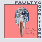 FAULTY COGNITIONS