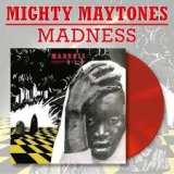 MIGHTY MAYTONES