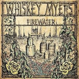 MYERS WHISKEY MYERS WHISKEY