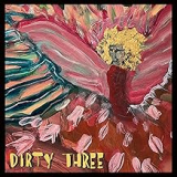 DIRTY THREE