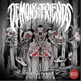 DEMONS MY FRIENDS