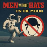 MEN WITHOUT HATS
