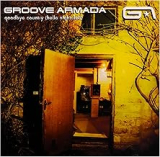 GROOVE ARMADA GROOVE ARMADA