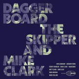 DAGGERBOARD & MIKE CLARK