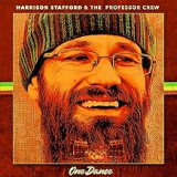 HARRISON STAFFORD & THE PROFESSOR CREW