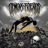 DEMONS MY FRIENDS