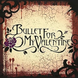 BULLET FOR MY VALENTINE