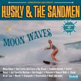 HUSKY & THE SANDMEN HUSKY & THE SANDMEN