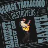 THOROGOOD GEORGE & THE DESTROYERS