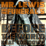 MR. LEWIS & THE FUNERAL 5
