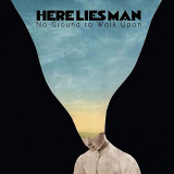 HERE LIES MAN
