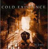 THE COLD EXISTENCE