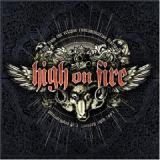HIGH ON FIRE HIGH ON FIRE
