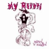 MY RUIN MY RUIN