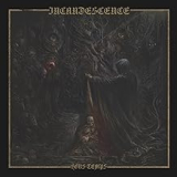 INCANDESCENCE INCANDESCENCE