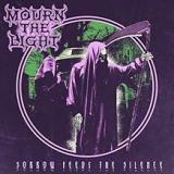 MOURN THE LIGHT MOURN THE LIGHT
