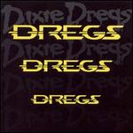 DIXIE DREGS