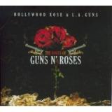 HOLLYWOOD ROSE & L.A. GUNS HOLLYWOOD ROSE & L.A. GUNS