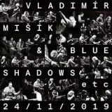 MISIK VLADIMIR & BLUE SHADOWS ETC.