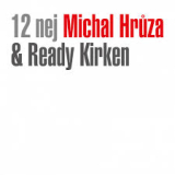 HRUZA MICHAL & READY KIRKEN