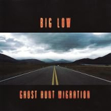 BIG LOW BIG LOW